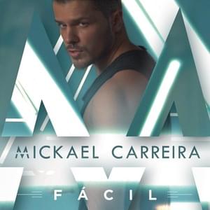 Fácil - Mickael Carreira