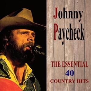 I Can’t Quit Drinking - Johnny Paycheck