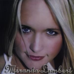 Wichita Falls - Miranda Lambert