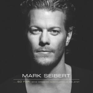 Solang ich dich hab - Mark Seibert (Ft. Sabrina Weckerlin)