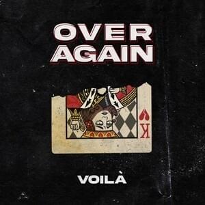 Over Again - VOILÀ