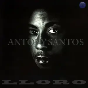 Lloro - Antony Santos