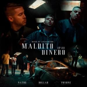 Maldito Dinero - Dollar Selmouni, Natos y Waor & Foyone (Ft. Lucas Otero)