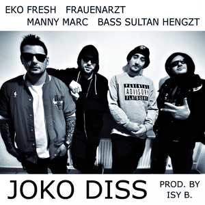 Joko Diss - Eko Fresh, Frauenarzt & Manny Marc (Ft. Bass Sultan Hengzt)