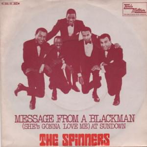 Message From A Black Man - The Spinners