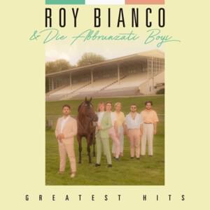 Maranello - Roy Bianco & Die Abbrunzati Boys