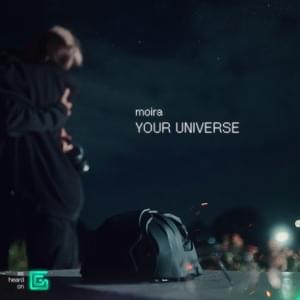 Your Universe - Moira Dela Torre