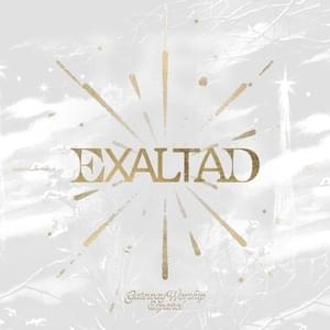 Exaltad (Emanuel) - Gateway Worship Español (Ft. Becky Collazos)