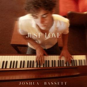 Just Love - Joshua Bassett