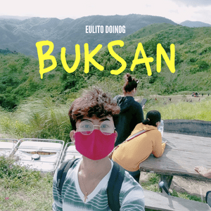 Buksan - Eulito Doinog (Ft. Eulito Doinog)