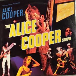 Is It My Body [The Alice Cooper Show] - Alice Cooper