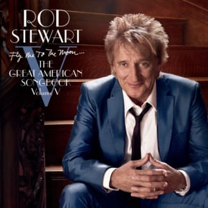 I Get a Kick Out of You - Rod Stewart