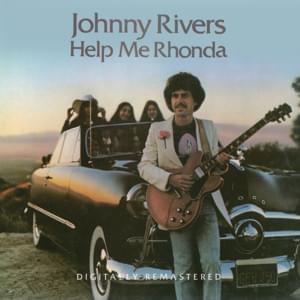 Help Me, Rhonda - Johnny Rivers