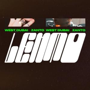 Lento - Zanto & WE$T DUBAI