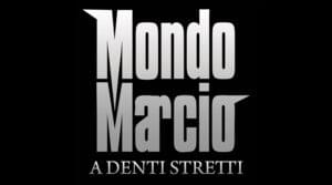 A Denti Stretti - Mondo Marcio