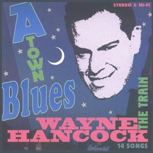 California Blues - Wayne Hancock