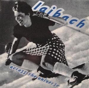 Across the Universe - Laibach