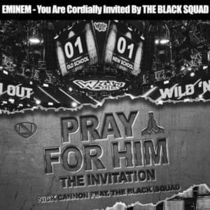 Pray For Him - Nick Cannon (Ft. The Black Squad)