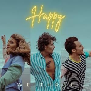 Happy - We Three