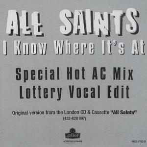 I Know Where It’s At (Lottery Vocal Edit) - All Saints