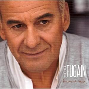 Je parlerai de toi - Michel Fugain