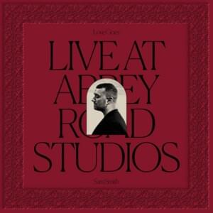 Stay with Me (Live at Abbey Road Studios) - Sam Smith