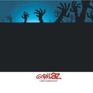 Gorillaz - Clint Eastwood (Traduction Française) - Lyrxo traductions françaises