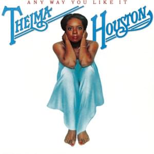 Don’t Know Why I Love You - Thelma Houston