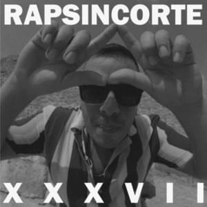 RapSinCorte XXXVII - Foyone