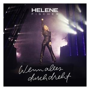 Wenn alles durchdreht (dB Remix) - Helene Fischer