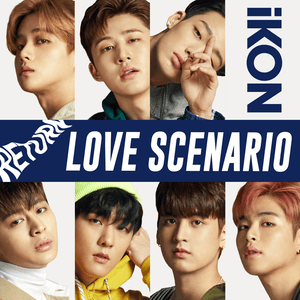 LOVE SCENARIO (Japanese Ver.) - ​iKON