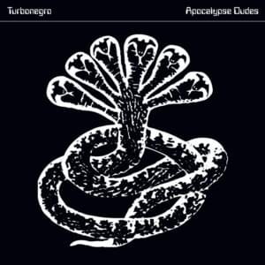 Don’t Say Motherfucker, Motherfucker - Turbonegro