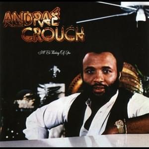 Touch Me - Andraé Crouch