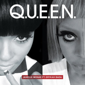 Q.U.E.E.N. (Wondamix) - Janelle Monáe (Ft. Erykah Badu)