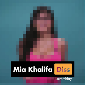 Mia Khalifa - iLOVEFRiDAY