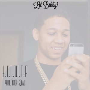 F.I.L.W.T.P - Lil Bibby