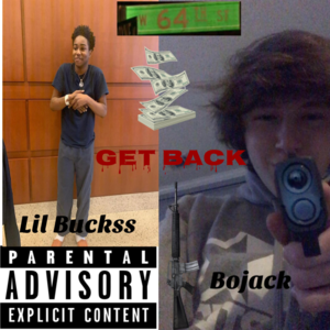 Get Back - Bojack (Rap) (Ft. LilBuckss)