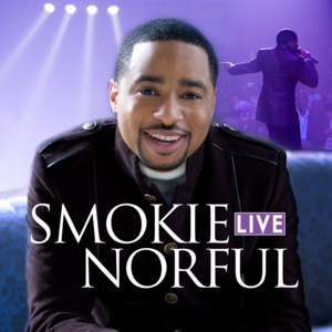 He’s Gonna Come Through - Smokie Norful (Ft. Tye Tribbett)