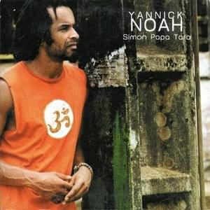 Simon Papa Tara - Yannick Noah