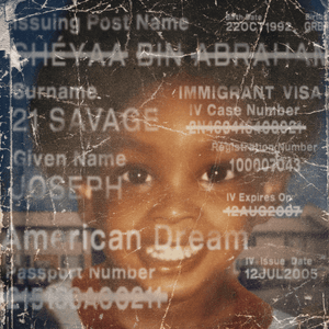 ​american dream - 21 Savage