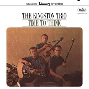 If You Don’t Look Around - The Kingston Trio