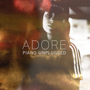 Adore (Piano Unplugged) - Amy Shark