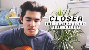 Closer - The Chainsmokers ft. Halsey - Conan Gray