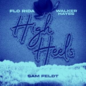 High Heels - Party Down Under Extended Workout - Flo Rida, Walker Hayes & Sam Feldt