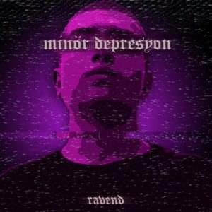 ‎minör depresyon - Ravend