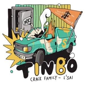 Tinbo - Crack Family (Ft. L'Sai)