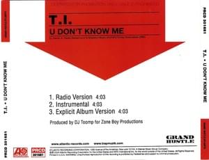 U Don’t Know Me - T.I.