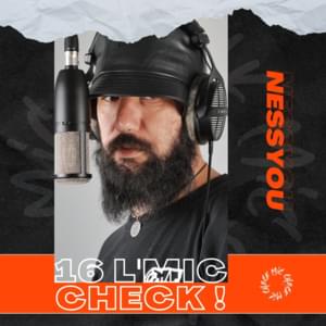 Nessyou - L’Mic Check - Nessyou