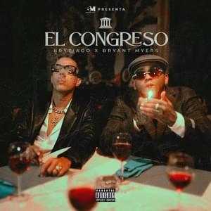 El Congreso - Brytiago & Bryant Myers