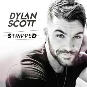 Can’t Take Her Anywhere (Stripped) - Dylan Scott